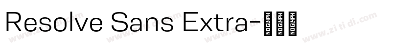 Resolve Sans Extra字体转换 Resolve Sans Extra字体转换